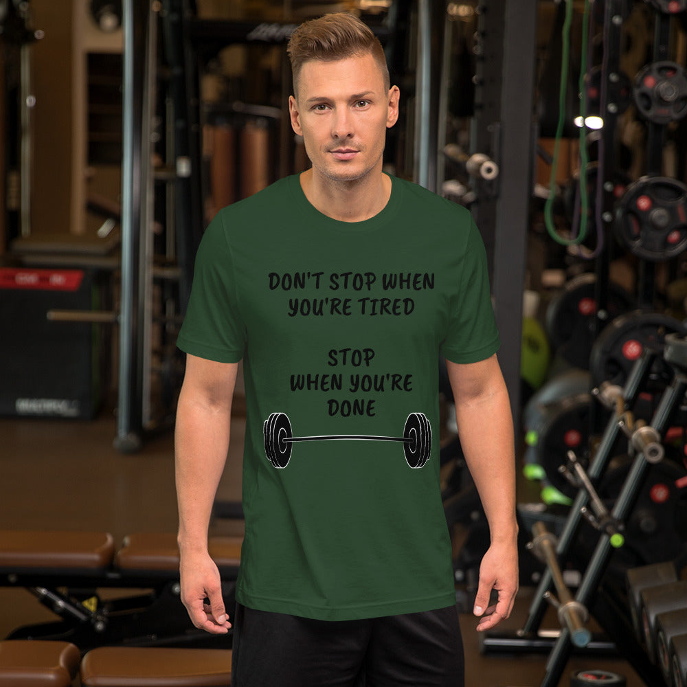 STOP WHEN DONE Short-Sleeve Unisex T-Shirt