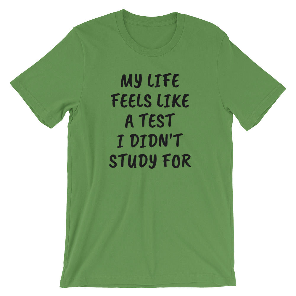 MY Life Is A Test Short-Sleeve Unisex T-Shirt By PInc Outfits Give Your stile An ATTITUDE with cool fashion trending t shirt with top quotes