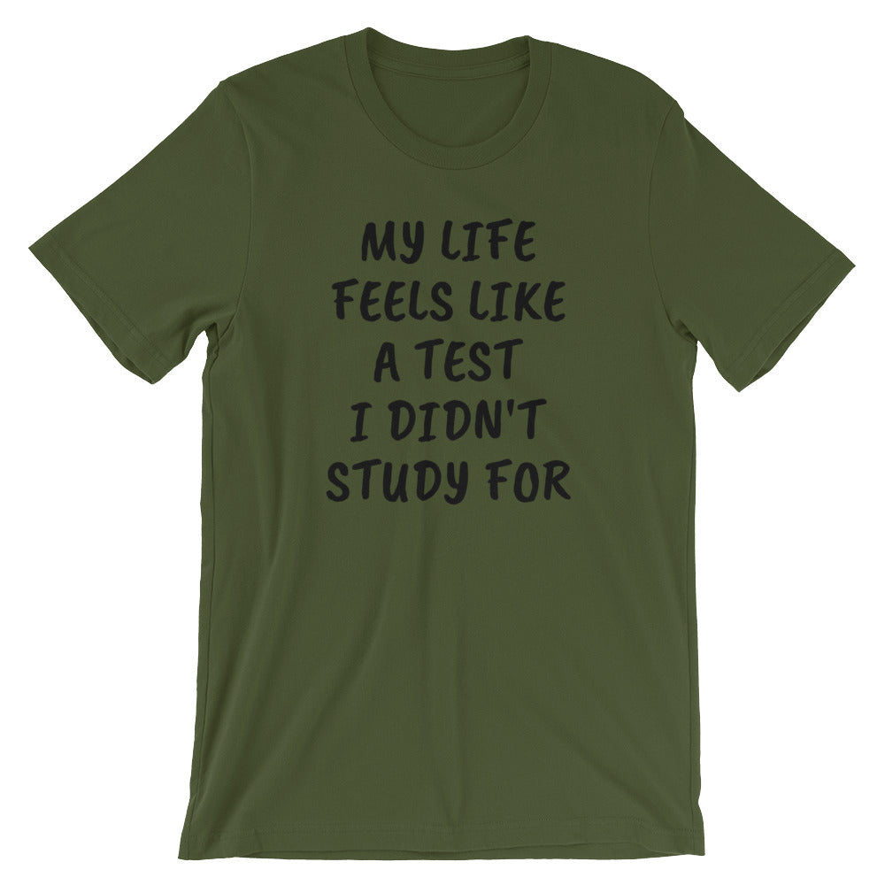 MY Life Is A Test Short-Sleeve Unisex T-Shirt By PInc Outfits Give Your stile An ATTITUDE with cool fashion trending t shirt with top quotes