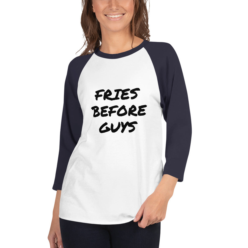 FRIES BEFORE GUYS