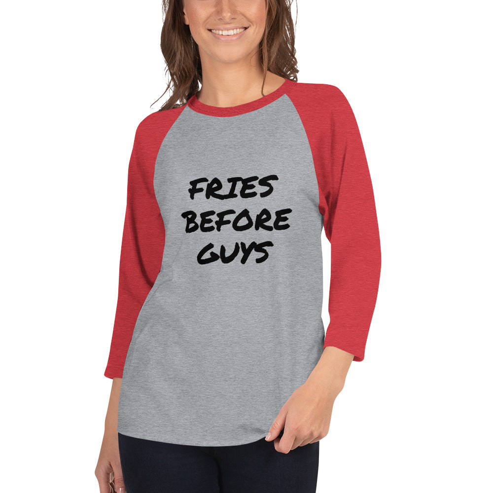FRIES BEFORE GUYS