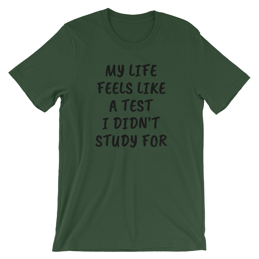 MY Life Is A Test Short-Sleeve Unisex T-Shirt By PInc Outfits Give Your stile An ATTITUDE with cool fashion trending t shirt with top quotes