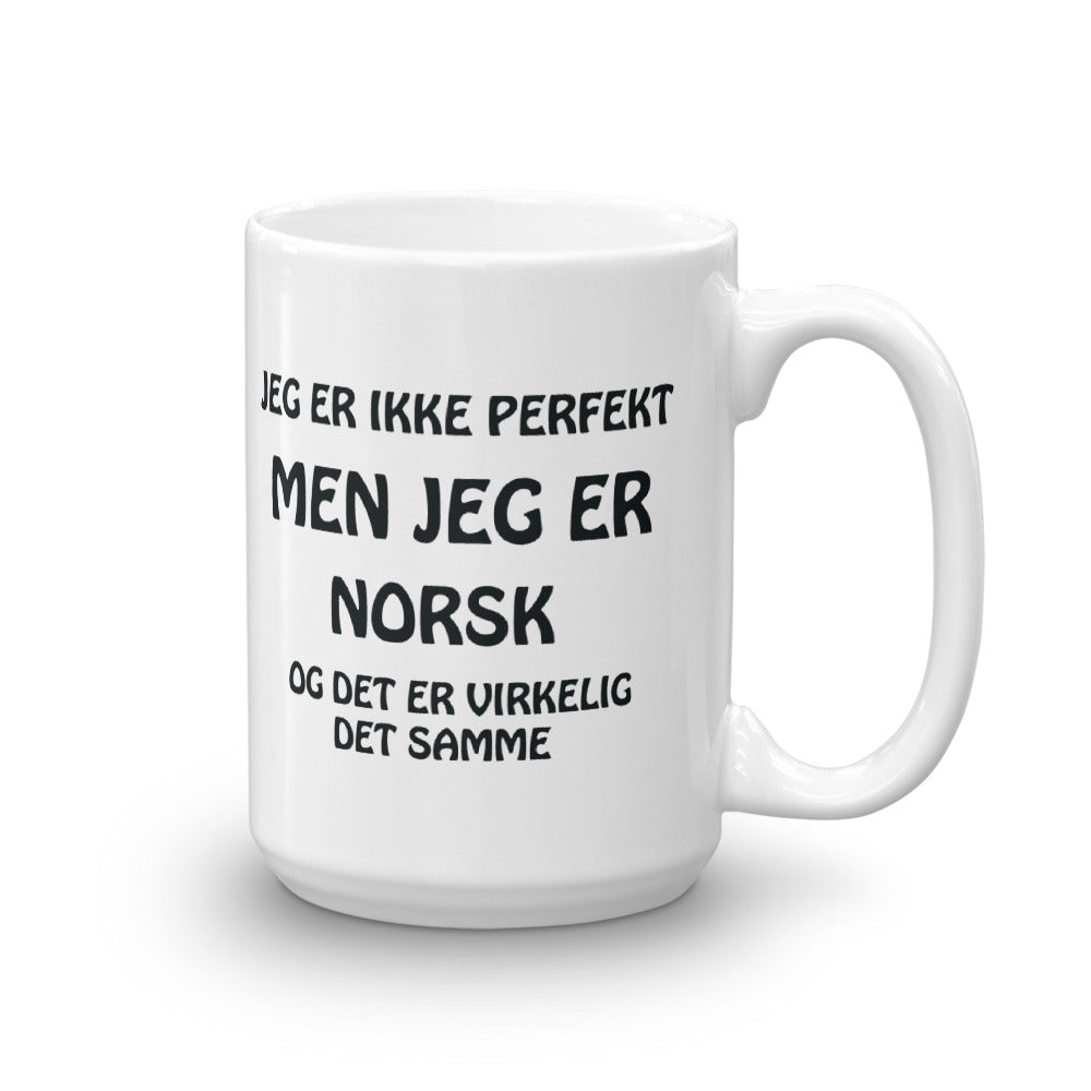 Jeg Er Ikke Perfekt, Men Jeg Er Norsk, Og Det Er Virkelig Det Samme