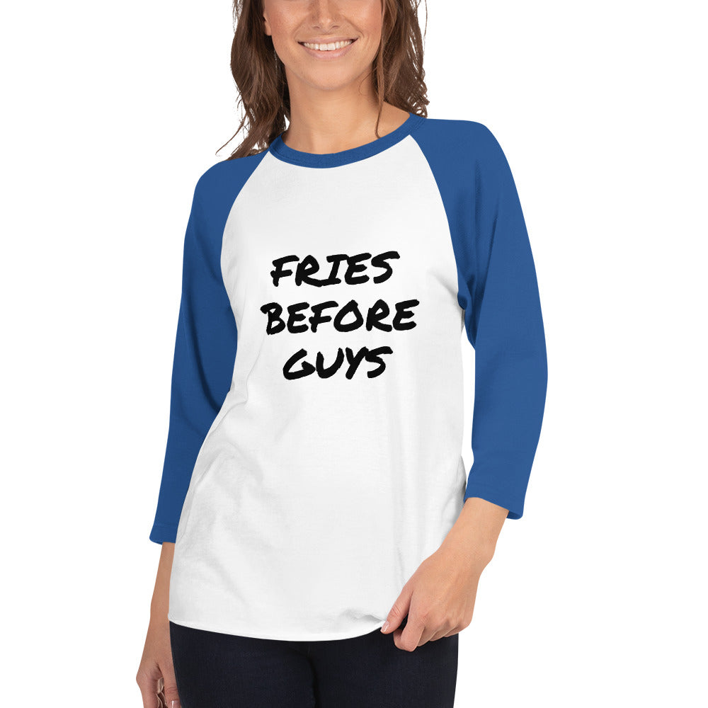 FRIES BEFORE GUYS
