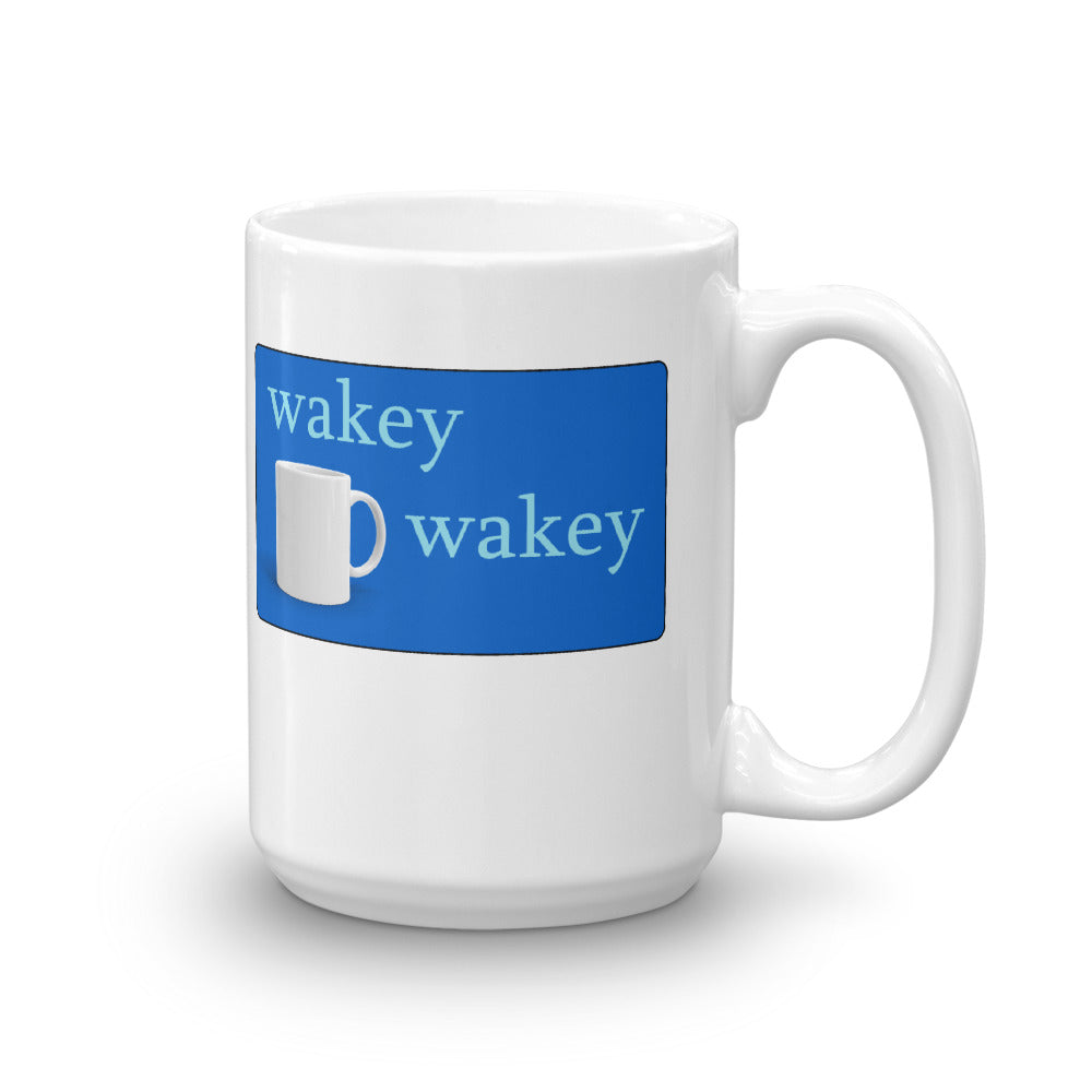 Wakey Wakey Mug