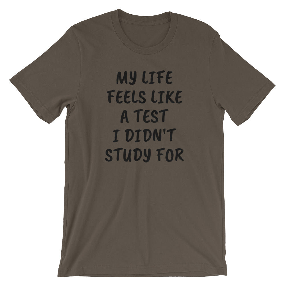 MY Life Is A Test Short-Sleeve Unisex T-Shirt By PInc Outfits Give Your stile An ATTITUDE with cool fashion trending t shirt with top quotes