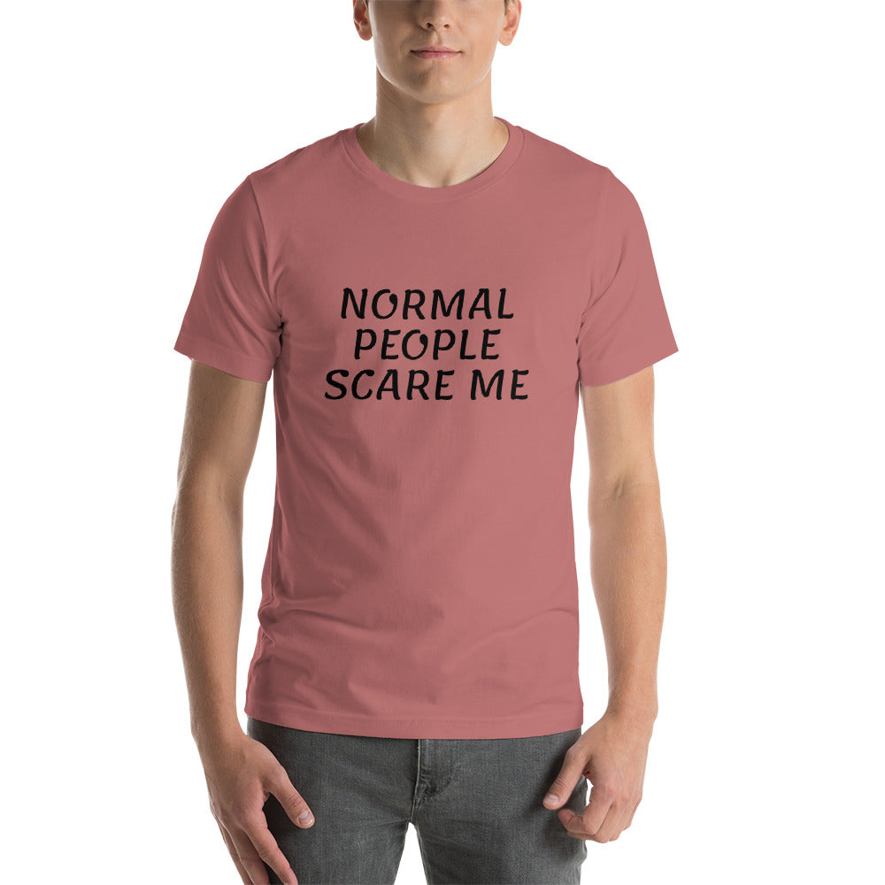 NORMAL PEOPLE SCARE ME Short-Sleeve Unisex T-Shirt