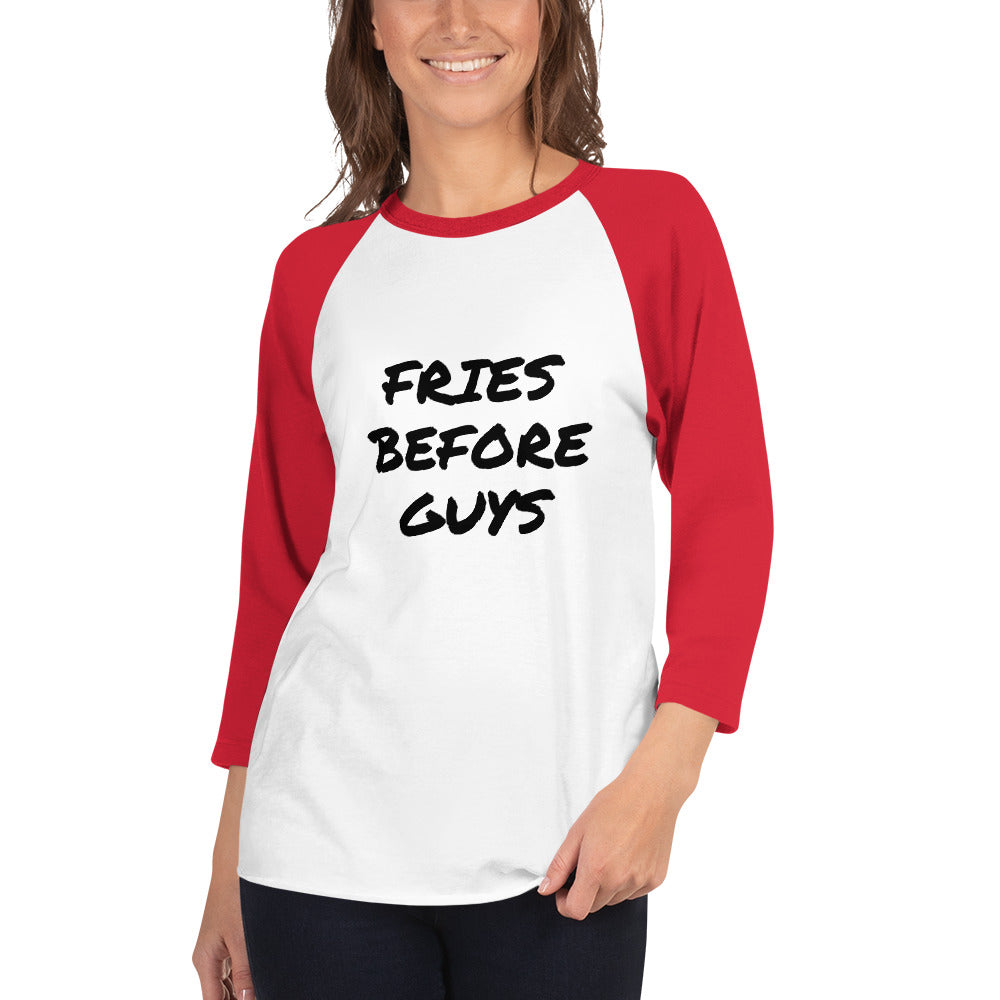 FRIES BEFORE GUYS